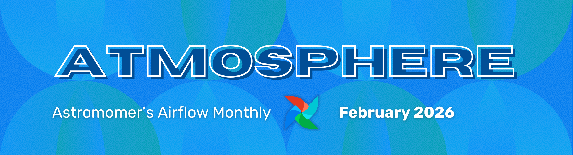 Airflow Monthly- February 2026 .png